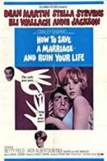 Watch How to Save a Marriage and Ruin Your Life Zoechip