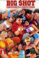 Watch Big Shot: Confessions of a Campus Bookie Zoechip