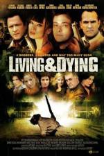 Watch Living & Dying Zoechip