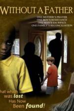 Watch Without a Father Zoechip