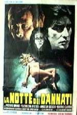 Watch La notte dei dannati Zoechip
