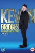Watch Kevin Bridges: A Whole Different Story Zoechip