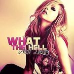 Watch Avril Lavigne: What the Hell Zoechip