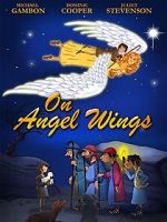 Watch On Angel Wings (TV Short 2014) Zoechip