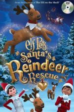 Watch Elf Pets: Santa\'s Reindeer Rescue Zoechip