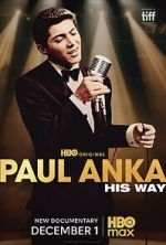 Watch Paul Anka: His Way Zoechip