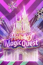 Watch Disney\'s Holiday Magic Quest (TV Special 2021) Zoechip