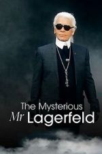 Watch The Mysterious Mr. Lagerfeld Zoechip
