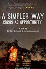 Watch A Simpler Way: Crisis as Opportunity Zoechip