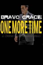 Watch Bravo Gracie : One More Time Zoechip