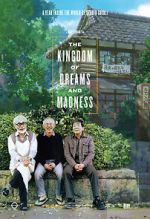 Watch The Kingdom of Dreams and Madness Zoechip