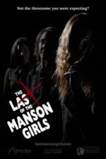 Watch The Last of the Manson Girls Zoechip