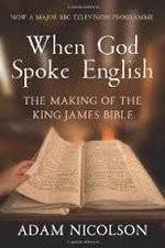 Watch When God Spoke English The Making of the King James Bible Zoechip