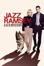 Watch Jazz Ramsey: A K-9 Mystery Zoechip