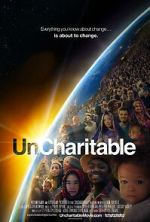 Watch Uncharitable Zoechip
