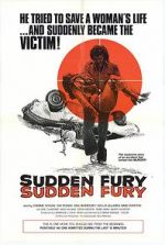 Watch Sudden Fury Zoechip