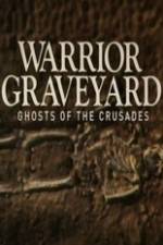 Watch National Geographic Warrior Graveyard: Ghost of the Crusades Zoechip