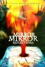 Watch Mirror Mirror 4: Reflections Zoechip