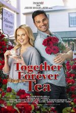 Watch Together Forever Tea Zoechip