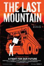 Watch The Last Mountain Zoechip