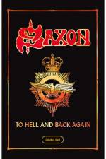 Watch Saxon: To Hell And Back Again Zoechip