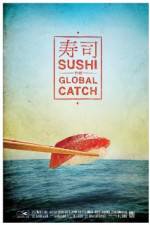 Watch Sushi The Global Catch Zoechip