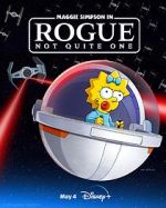 Watch Maggie Simpson in Rogue Not Quite One (TV Special 2023) Zoechip