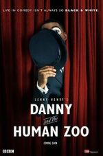 Watch Danny & the Human Zoo Zoechip