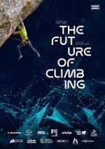 Watch The Future of Climbing Zoechip