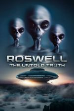 Watch Roswell: The Truth Exposed Zoechip