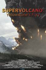 Watch Supervolcano: Yellowstone's Fury Zoechip