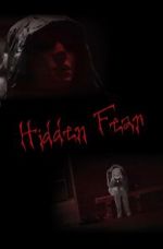 Watch Hidden Fear (Short 2016) Zoechip