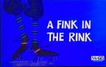 Watch A Fink in the Rink Zoechip
