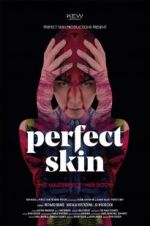 Watch Perfect Skin Zoechip