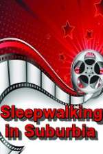 Watch Sleepwalking in Suburbia Zoechip
