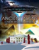 Watch Ancient Aliens and the New World Order 2 Zoechip