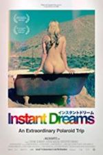 Watch Instant Dreams Zoechip