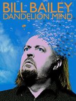 Watch Bill Bailey: Dandelion Mind (TV Special 2010) Zoechip