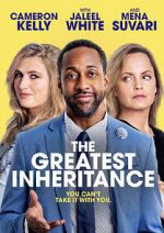 Watch The Greatest Inheritance Zoechip