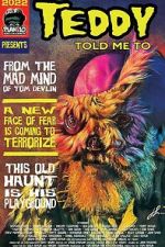 Watch Teddy Told Me To Zoechip