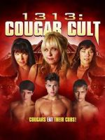 Watch 1313: Cougar Cult Zoechip