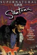 Watch Santana: Supernatural Live Zoechip