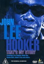 Watch John Lee Hooker: That\'s My Story Zoechip