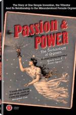 Watch Passion & Power The Technology of Orgasm Zoechip