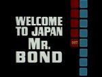 Watch Welcome to Japan, Mr. Bond Zoechip