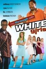 Watch I'm Through with White Girls Zoechip
