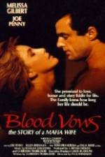 Watch Blood Vows: The Story of a Mafia Wife Zoechip