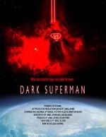 Watch Dark Superman (Short 2016) Zoechip