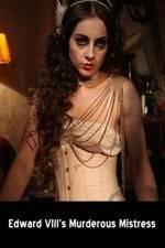 Watch Edward VIII's Murderous Mistress Zoechip