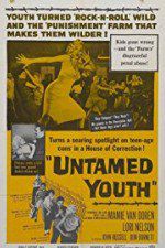 Watch Untamed Youth Zoechip